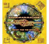 Sange: Main: Machine - Ready for the Show