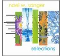 Sanger, Noel W. - Selections