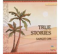 Sangit Om - True Stories