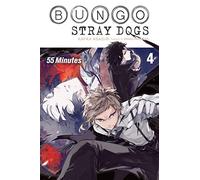 Sango Harukawa - Bungo Stray Dogs, Vol. 4 (light novel): 55 Minutes Volume 4 (BUNGO STRAY DOGS NOVEL SC)