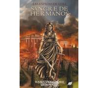 SANGRE DE HERMANOS: LAS ESPADAS DE EDA LIBRO I: 1