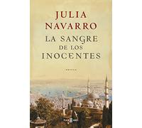 Sangre De Los Inocentes, LA (Julia Navarro)