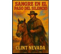 SANGRE EN EL PASO DEL SILENCIO
