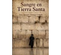 Sangre en Tierra Santa
