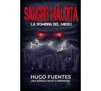 Sangre Maldita: La Sombra del Miedo