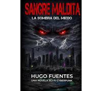 Sangre Maldita: La Sombra del Miedo