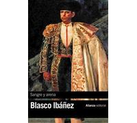 Sangre y arena (El libro de bolsillo - Bibliotecas de autor - Biblioteca Blasco Ibáñez)