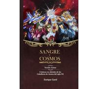 Sangre y Cosmos: Versión Anime