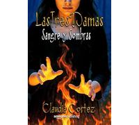 Sangre y Sombras: 4 (Las Tres Damas)