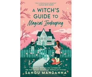 Sangu Mandanna A Witch's Guide to Magical Innkeeping (Paperback)