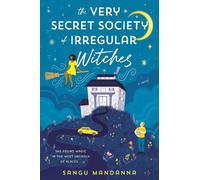 Sangu Mandanna The Very Secret Society of Irregular Witc (Paperback) (US IMPORT)