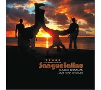 Sangue Latino: Classic Brasilian Jazz Funk Groups - Sangue Latino: Classic Brasilian Jazz Funk Groups