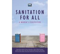 Sanitation For All : A Women's Perspective