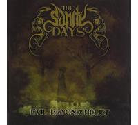 Sanity Days - Evil Beyond Belief