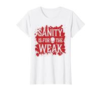 Sanity is for the Weak Evil Skull Hell Demon Blood Splatter Value Graphic T-Shirt, Women, White, XL
