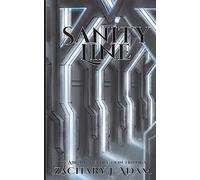 Sanity Line: Volume 1 (Arcane Revolution Series)