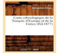 Sans Auteur Carte ethnologique de la Turquie d'Europe et de la Grece (Ed.1877) Sans Auteur Multicolor