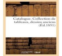 Sans Auteur Catalogue. Collection de tableaux, dessins anciens, objets de Sans Auteur Multicolor