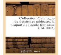 Sans Auteur Collection M. D. C. Catalogue de dessins et tableaux Paperback Book Sans Auteur Multicolor