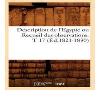 Sans Auteur Description de l'Egypte ou Recueil des observations. T 17 Sans Auteur Multicolor