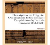 Sans Auteur Description de l'Egypte. Tome 24 Paperback Book Sans Auteur Multicolor