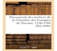 Sans Auteur Documents des archives de la Chambre des Comptes de Navarre Sans Auteur Multicolor