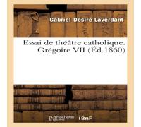 Sans Auteur Essai de theatre catholique. Gregoire VII Paperback Book Sans Auteur Multicolor