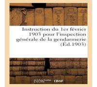 Sans Auteur Instruction du 1er fevrier 1903 pour l'inspection generale de la Sans Auteur Multicolor