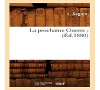 Sans Auteur La prochaine Guerre (Éd.1880) Paperback Book Sans Auteur Multicolor
