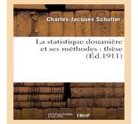 Sans Auteur La statistique douaniere et ses methodes : these Paperback Book Sans Auteur Multicolor