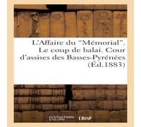 Sans Auteur L'Affaire du 'Mémorial'. Le coup de balai. Cour d'assises des Sans Auteur Multicolor