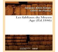 Sans Auteur Les fabliaux du Moyen Age (Éd.1846) Paperback Book Sans Auteur Multicolor