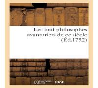 Sans Auteur Les huit philosophes avanturiers de ce siècle ou Rencontre Sans Auteur Multicolor