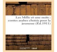 Sans Auteur Les Mille et une nuits : contes arabes choisis pour la jeunesse Sans Auteur Multicolor