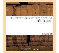 Sans Auteur Littérature contemporaine. Volume 22 Paperback Book Sans Auteur Multicolor