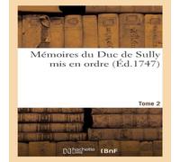 Sans Auteur Memoires du Duc de Sully Tome 2 Paperback Book Sans Auteur Multicolor