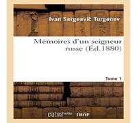 Sans Auteur Mémoires d'un seigneur russe. Tome 1 Paperback Book Sans Auteur Multicolor