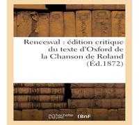 Sans Auteur Rencesval : édition critique du texte d'Oxford de la Chanson de Sans Auteur Multicolor