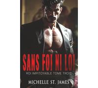 Sans Foi Ni Loi (Roi Impitoyable)