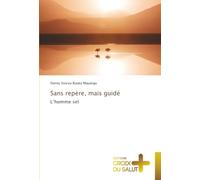 Sans repère, mais guidé: L’homme sel