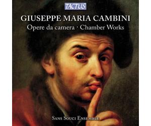 Sans Souci Ens - Cambini: Chamber Works