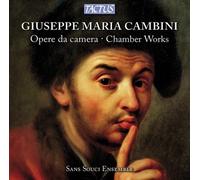 Sans Souci Ens - Cambini: Chamber Works