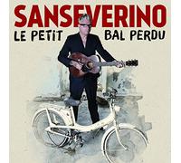 Sanseverino - Le Petit Bal Perdu