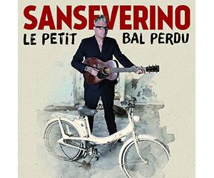 Sanseverino - Le Petit Bal Perdu