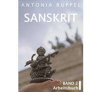 Sanskrit: Band 2: Arbeitsbuch