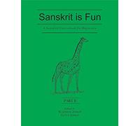 Sanskrit is Fun (Part 2): A Sanskrit Coursebook for Beginners