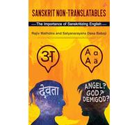 Sanskrit Non-Translatables: The Importance of Sanskritizing English