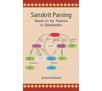 Sanskrit Parsing,: Based on the Theories of Shabdabodha