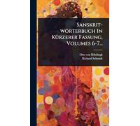 Sanskrit-wörterbuch In KÃ1/4rzerer Fassung, Volumes 6-7...