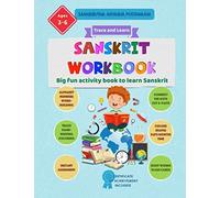 Sanskrit Workbook - Samskrutha abyasha pusthakam: Big fun activity book to learn Sanskrit (Sanskrit for kids)